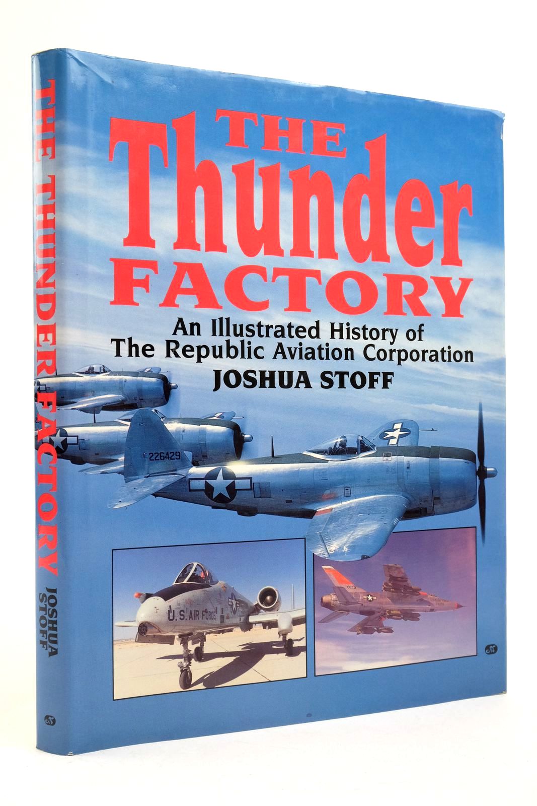 Photo of THE THUNDER FACTORY written by Stoff, Joshua published by Motorbooks International (STOCK CODE: 2138648)  for sale by Stella & Rose's Books