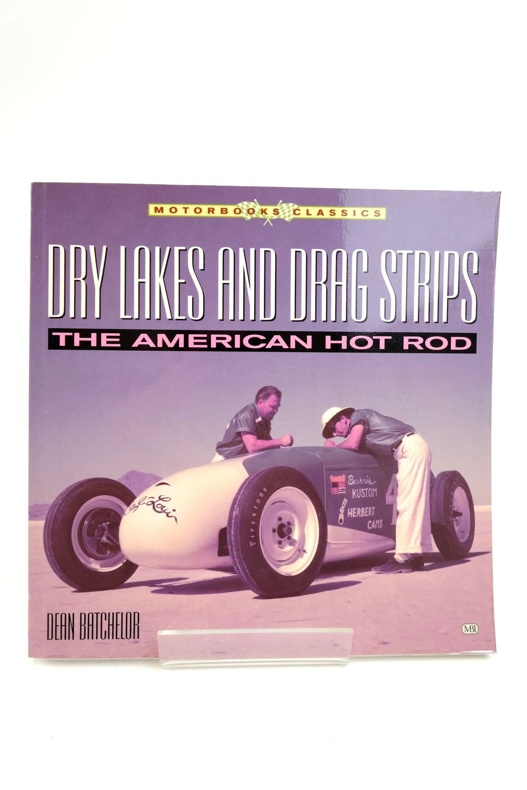 Stella & Rose's Books DRY LAKES AND DRAG STRIPS Written By Dean