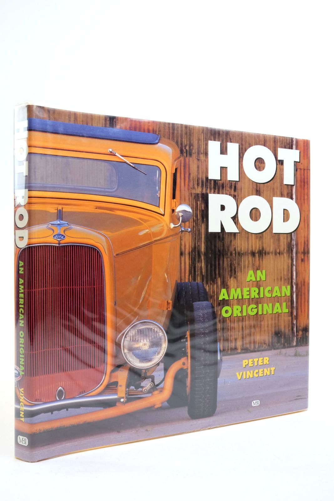 Stella & Rose's Books HOT ROD AN AMERICAN ORIGINAL Written By Peter