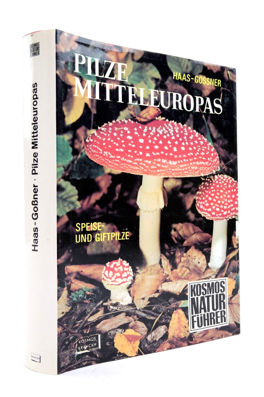 Photo of PIZE MITTELEUROPAS SPEISE - UND GIFTPILZE written by Haas, Hans illustrated by Gossner, Gabriele published by Kosmos (STOCK CODE: 2138676)  for sale by Stella & Rose's Books