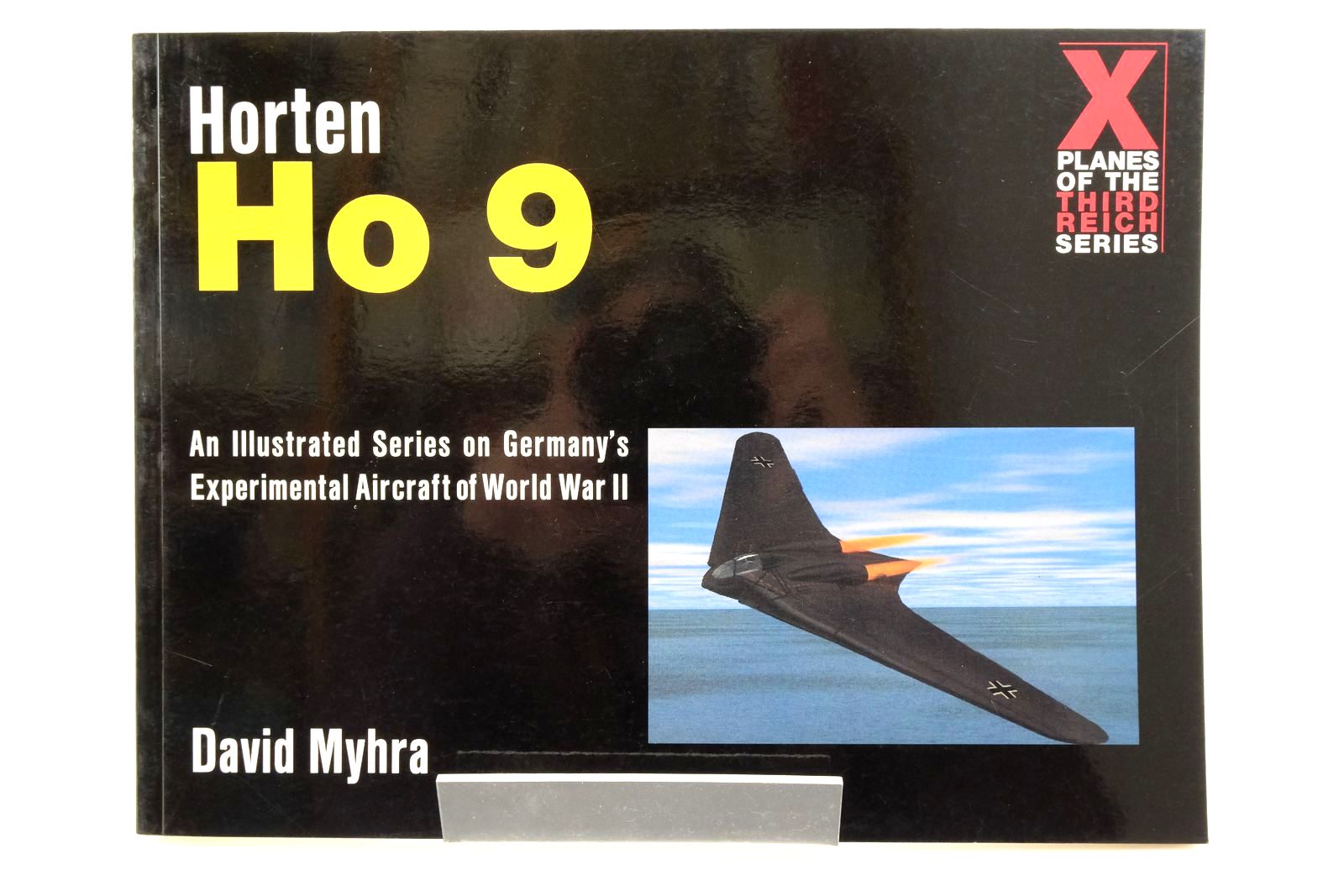 Photo of THE HORTEN HO 9: A PHOTO HISTORY written by Myhra, David published by Schiffer Military History (STOCK CODE: 2138698)  for sale by Stella & Rose's Books
