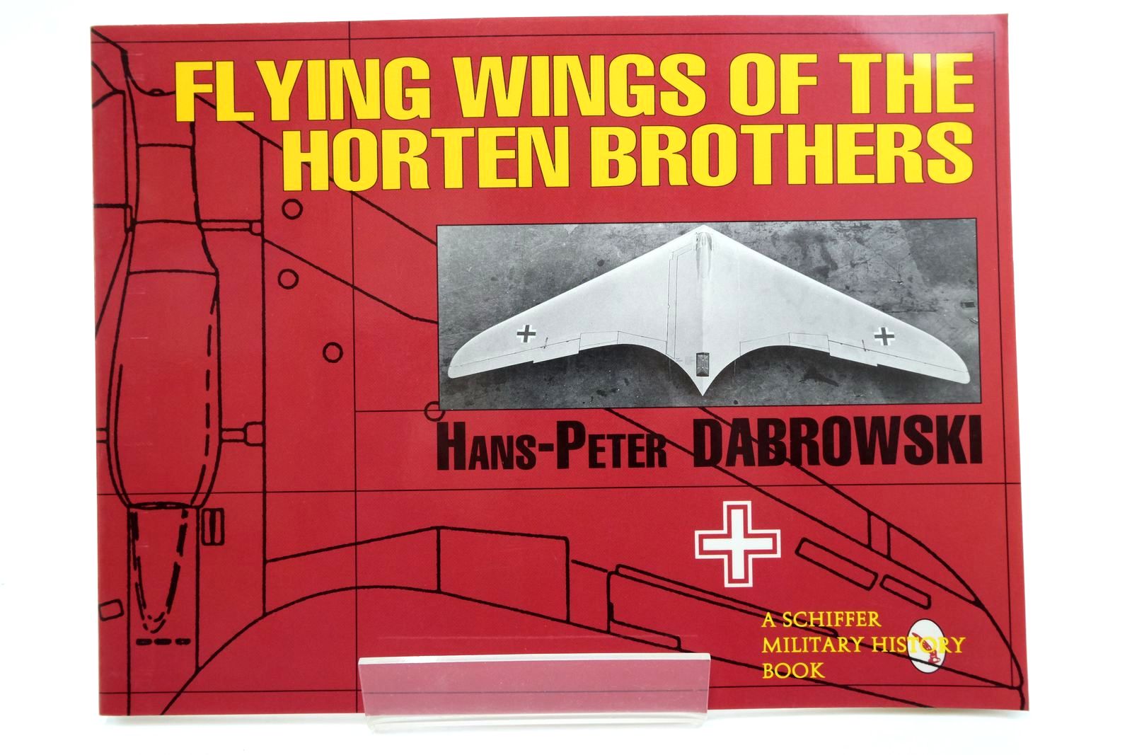 Photo of FLYING WINGS OF THE HORTEN BROTHERS written by Dabrowski, Hans-Peter published by Schiffer Publishing Ltd. (STOCK CODE: 2138702)  for sale by Stella & Rose's Books