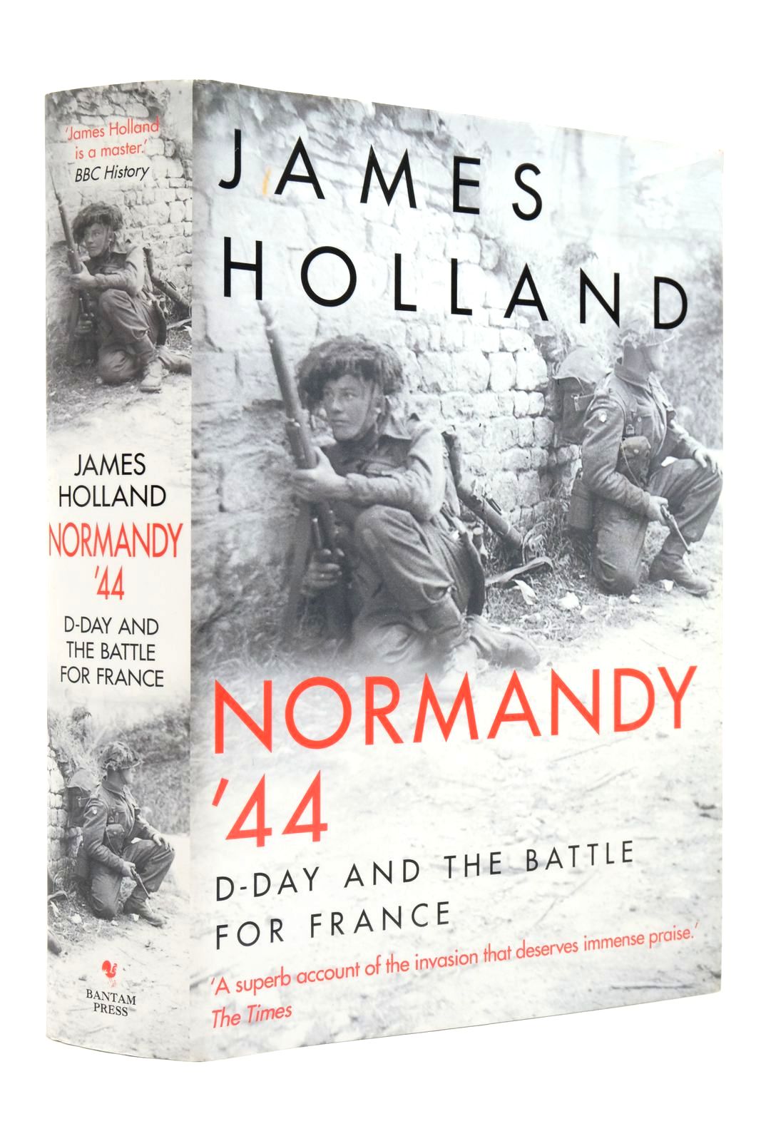 Photo of NORMANDY '44: D-DAY AND THE BATTLE FOR FRANCE: A NEW HISTORY written by Holland, James published by Bantam Press (STOCK CODE: 2138833)  for sale by Stella & Rose's Books