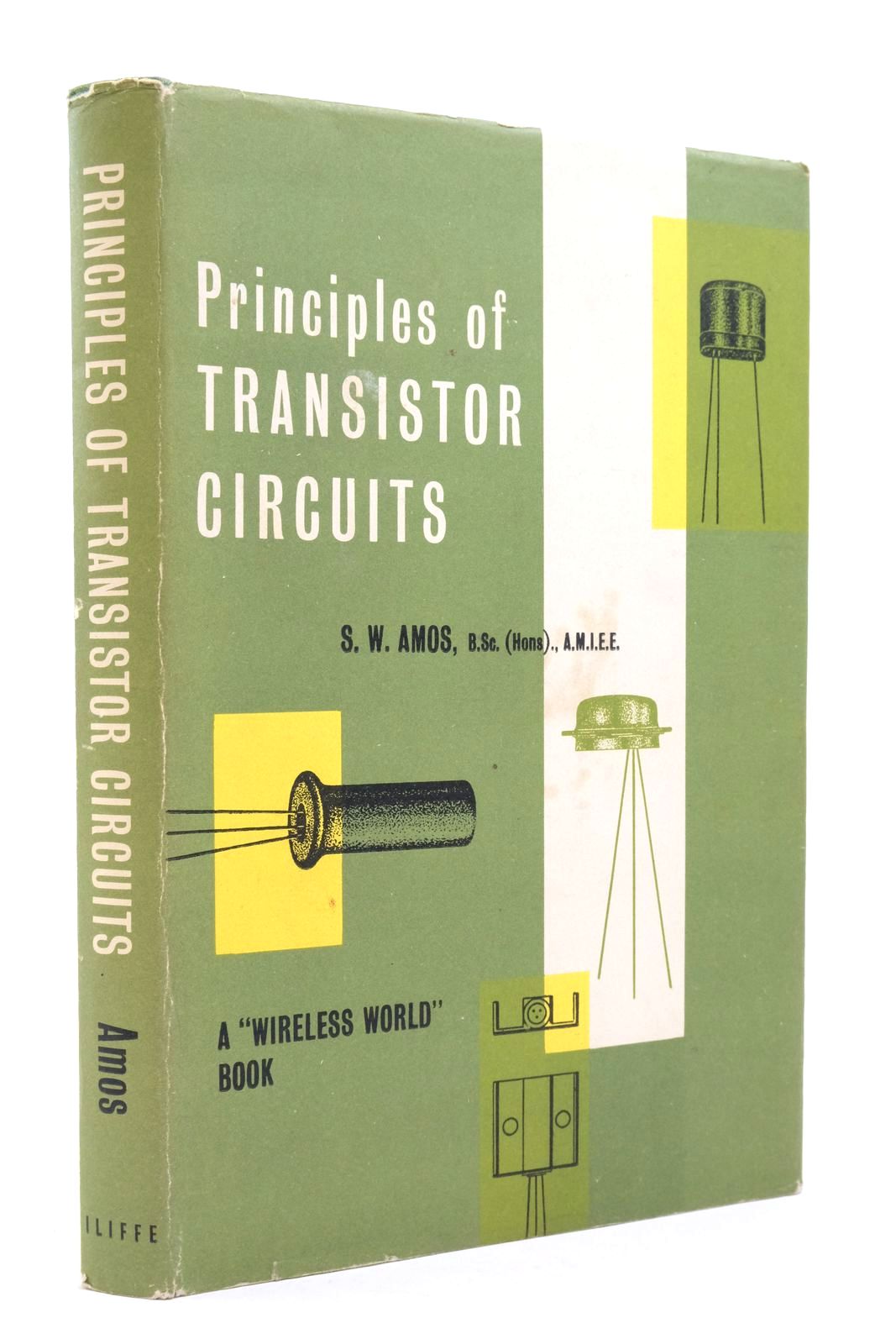 Stella & Rose's Books PRINCIPLES OF TRANSISTOR CIRCUITS Written By S
