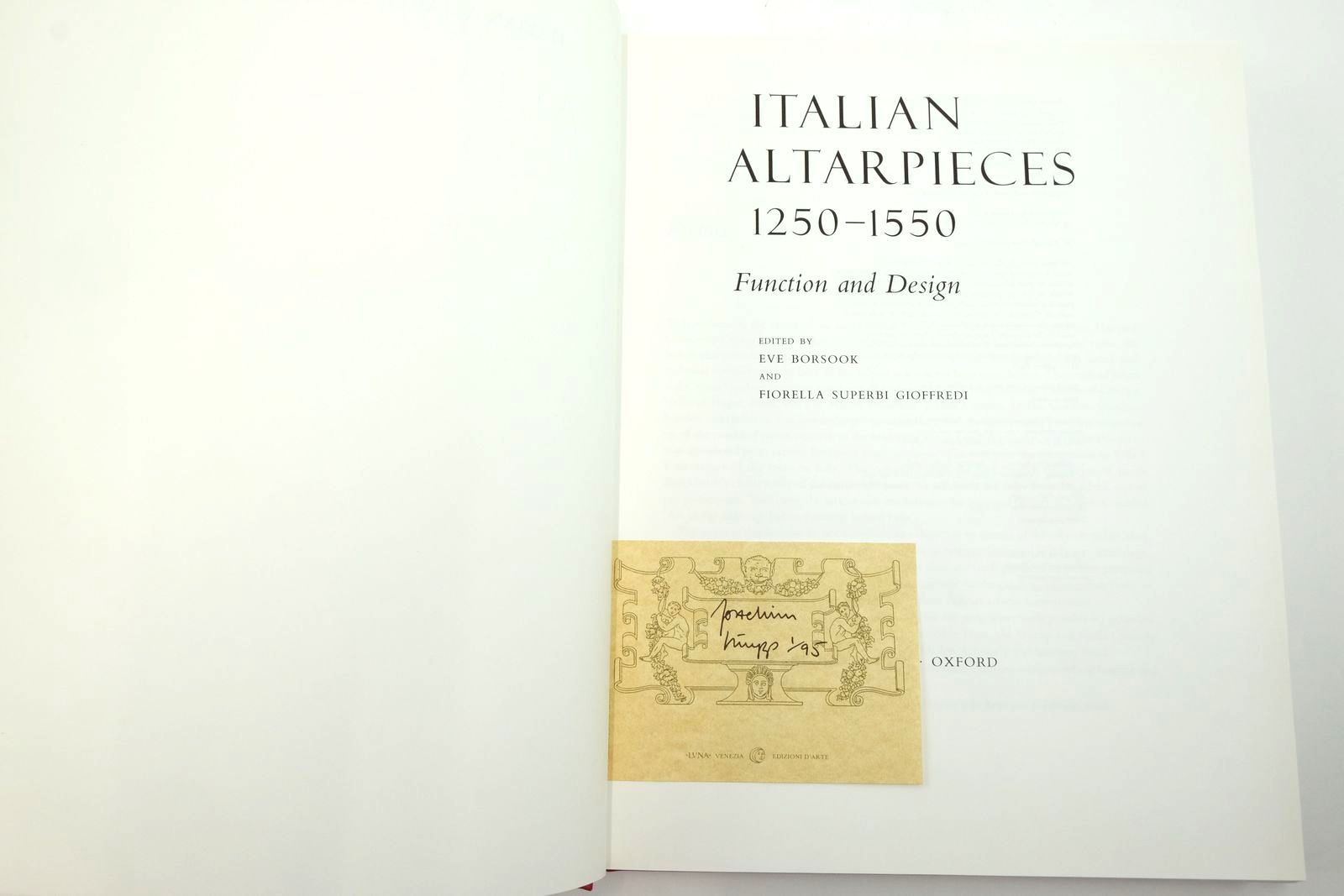 Photo of ITALIAN ALTARPIECES 1250 - 1550: FUNCTION AND DESIGN written by Borsook, Eve
Gioffredi, Fiorella Superbi published by Clarendon Press (STOCK CODE: 2138862)  for sale by Stella & Rose's Books