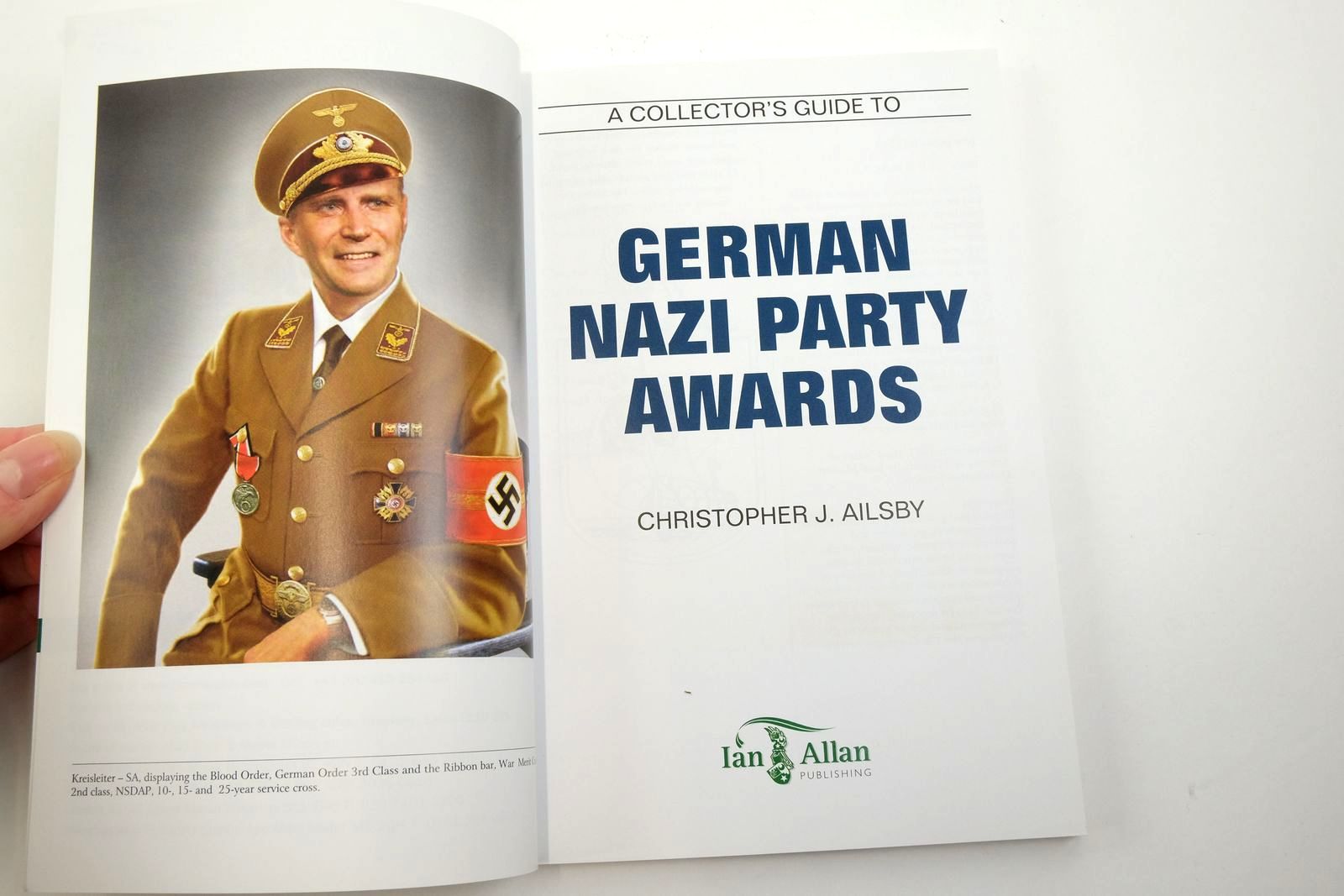 Photo of A COLLECTOR'S GUIDE TO: GERMAN NAZI PARTY AWARDS written by Ailsby, Christopher published by Ian Allan (STOCK CODE: 2138938)  for sale by Stella & Rose's Books