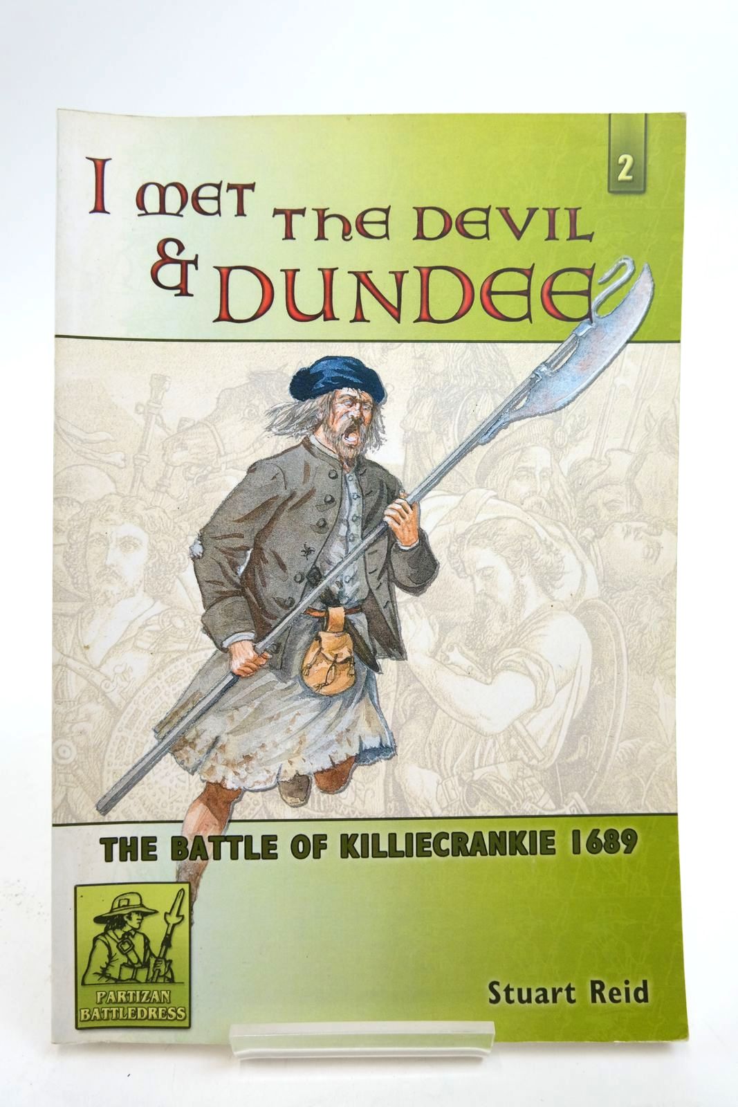 Photo of I MET THE DEVIL &amp; DUNDEE: THE BATTLE OF KILLIECRANKIE 1689 written by Reid, Stuart illustrated by Prince, Lesley Marrion, Bob published by Partizan Press (STOCK CODE: 2139026)  for sale by Stella & Rose's Books