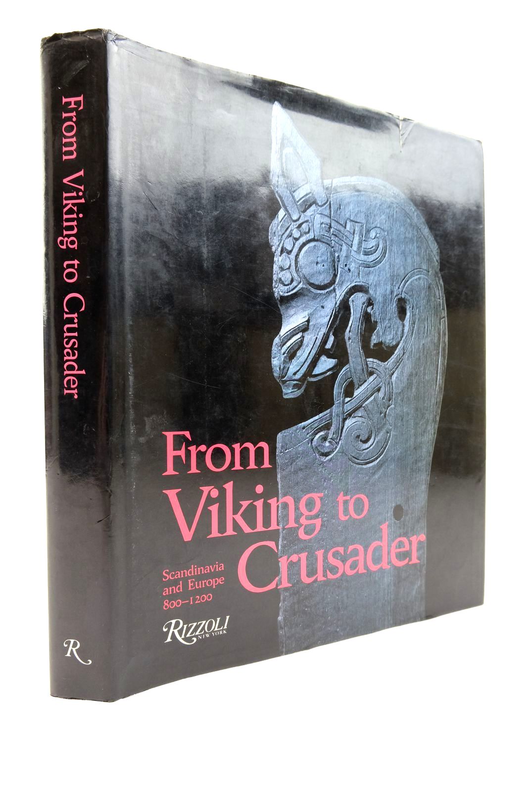 Photo of FROM VIKING TO CRUSADER: THE SCANDINAVIANS AND EUROPE 800-1200 written by Roesdahl, Else Wilson, David M. published by Rizzoli International Publications (STOCK CODE: 2139035)  for sale by Stella & Rose's Books