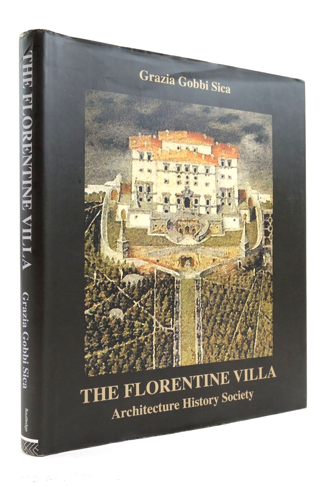Photo of THE FLORENTINE VILLA ARCHITECTURE HISTORY SOCIETY written by Sica, Grazia Gobbi published by Routledge (STOCK CODE: 2139045)  for sale by Stella & Rose's Books