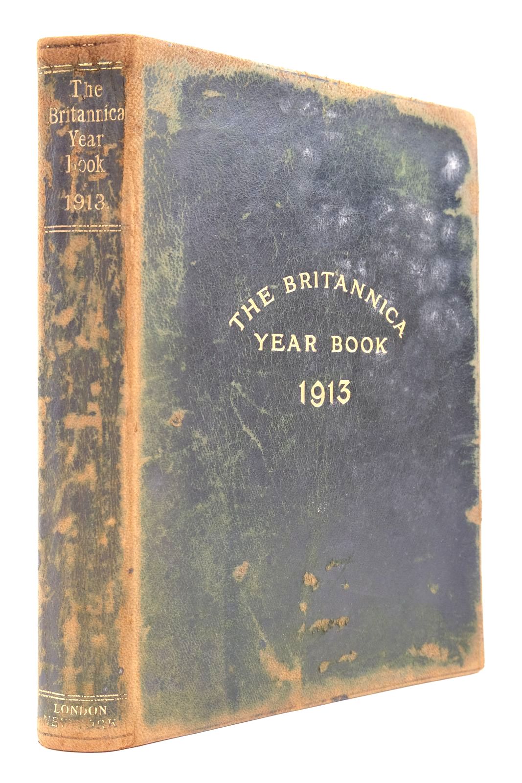 Photo of THE BRITANNICA YEAR-BOOK 1913 written by Chisholm, Hugh published by The Encyclopaedia Britannica Company (STOCK CODE: 2139059)  for sale by Stella & Rose's Books