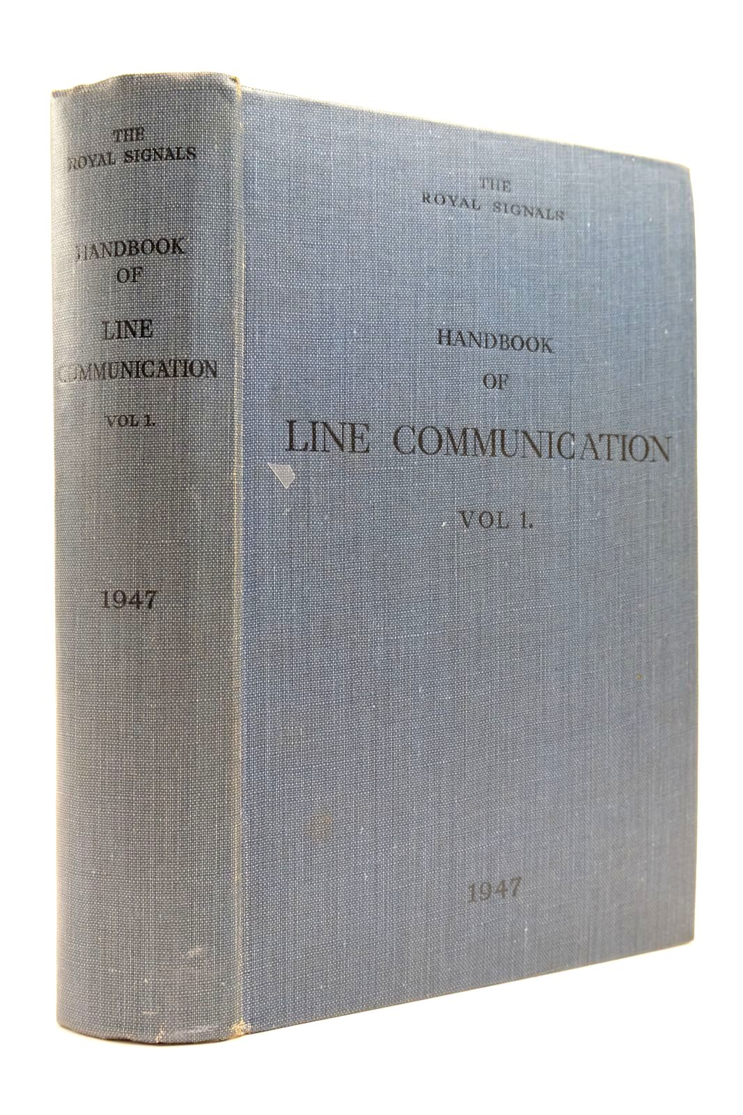 Photo of THE ROYAL SIGNALS HANDBOOK OF LINE COMMUNICATION VOLUME I- Stock Number: 2139060