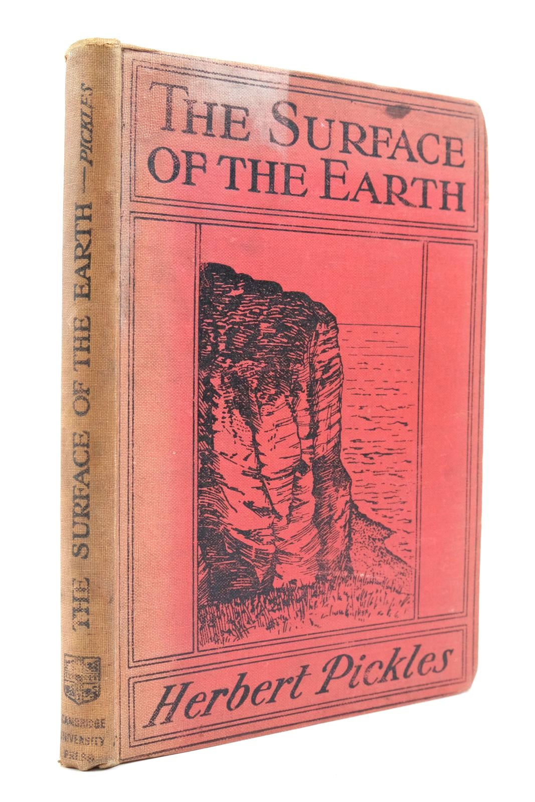 Photo of THE SURFACE OF THE EARTH: ELEMENTARY, PHYSICAL AND ECONOMIC GEOGRAPHY written by Pickles, Herbert published by Cambridge University Press (STOCK CODE: 2139062)  for sale by Stella & Rose's Books