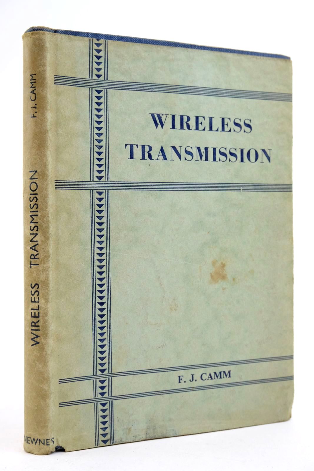 Photo of WIRELESS TRANSMISSION written by Camm, F.J. published by George Newnes Limited (STOCK CODE: 2139065)  for sale by Stella & Rose's Books