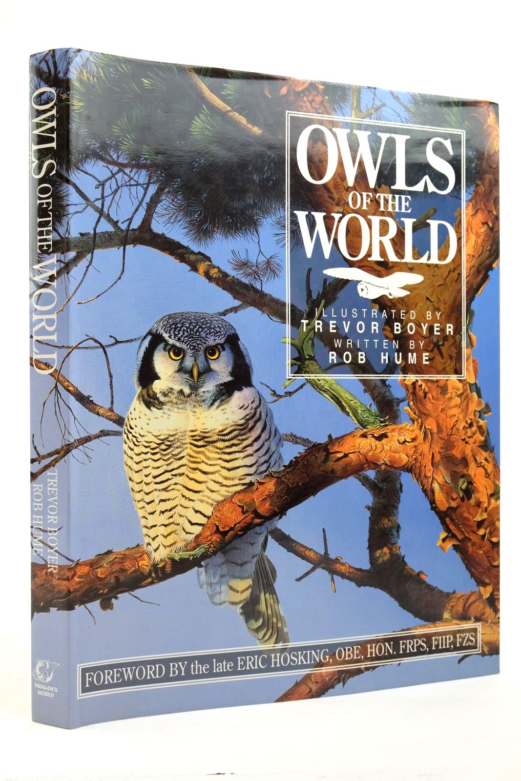 Photo of OWLS OF THE WORLD written by Hume, Rob illustrated by Boyer, Trevor published by Dragon's World (STOCK CODE: 2139084)  for sale by Stella & Rose's Books
