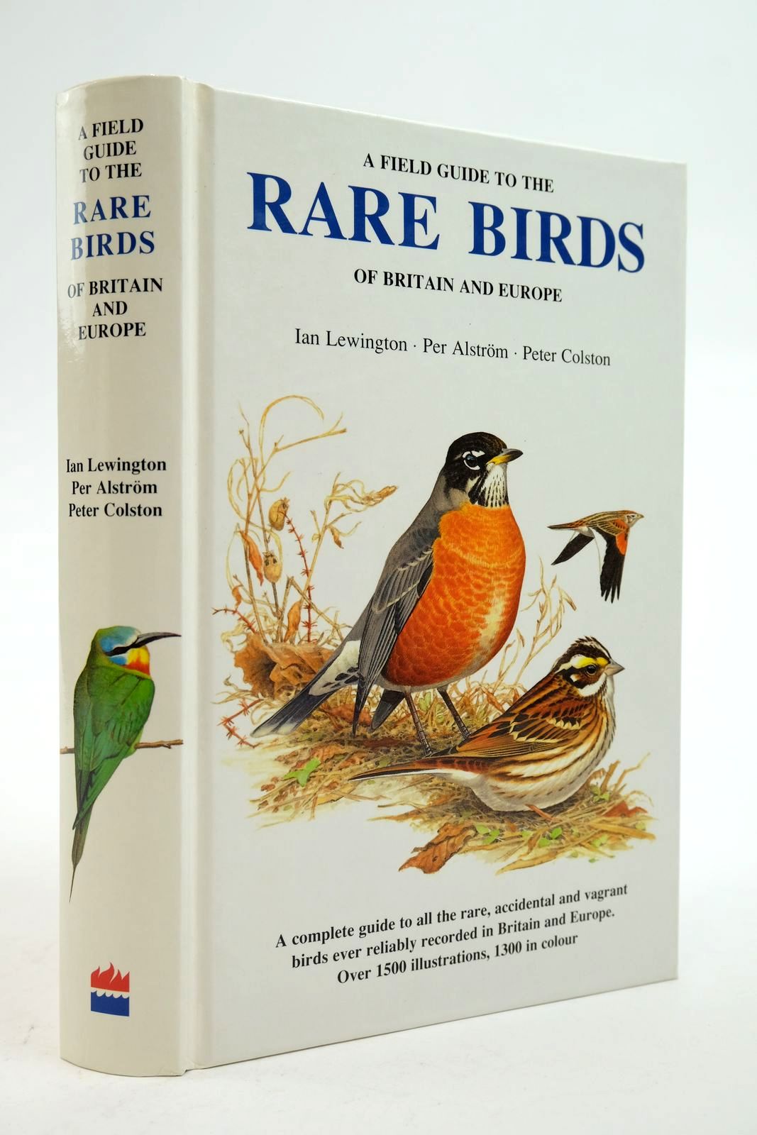 Photo of A FIELD GUIDE TO THE RARE BIRDS OF BRITAIN AND EUROPE written by Alstrom, Per Colston, Peter illustrated by Lewington, Ian published by Harper Collins (STOCK CODE: 2139124)  for sale by Stella & Rose's Books