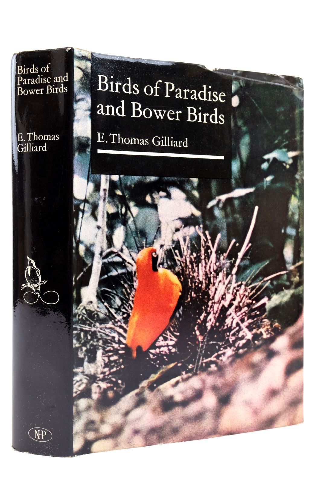 Photo of BIRDS OF PARADISE AND BOWER BIRDS written by Gilliard, E. Thomas published by The Natural History Press (STOCK CODE: 2139130)  for sale by Stella & Rose's Books