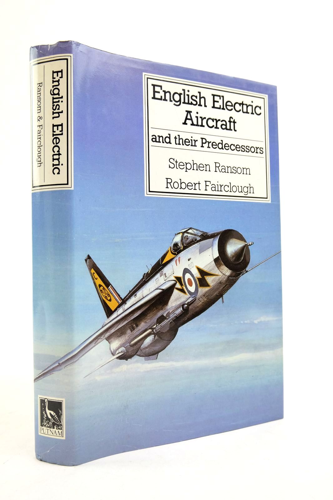 Photo of ENGLISH ELECTRIC AIRCRAFT AND THEIR PREDECESSORS written by Ransom, Stephen Fairclough, Robert published by Putnam (STOCK CODE: 2139158)  for sale by Stella & Rose's Books