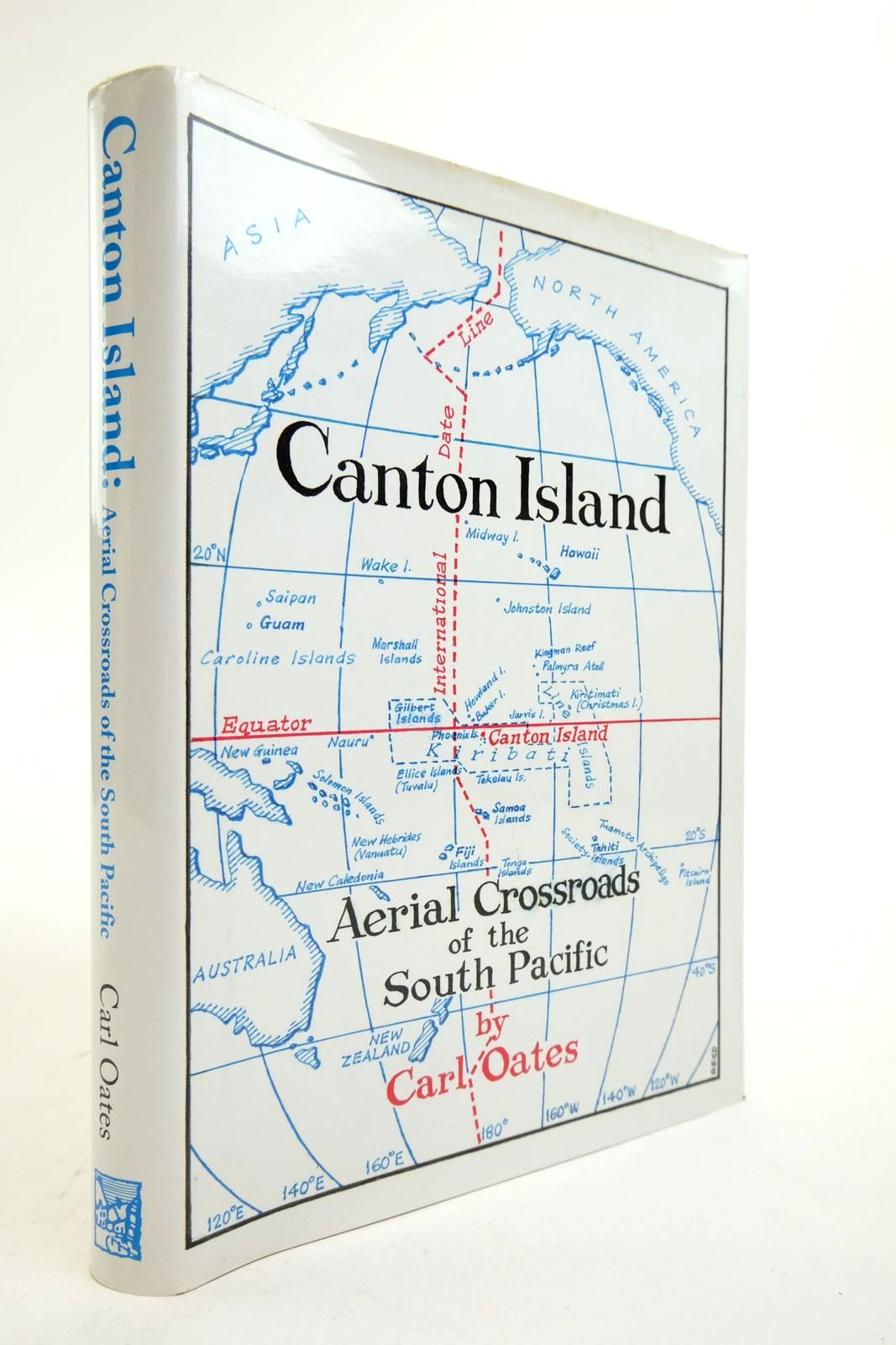 Photo of CANTON ISLAND: AERIAL CROSSROADS OF THE SOUTH PACIFIC written by Oates, Carl Sully, John M. published by Paladwr Press (STOCK CODE: 2139171)  for sale by Stella & Rose's Books