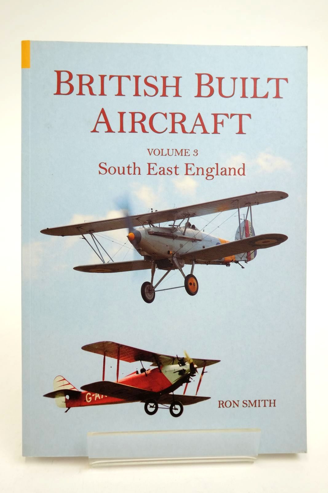 Photo of BRITISH BUILT AIRCRAFT VOLUME 3 SOUTH EAST ENGLAND- Stock Number: 2139191