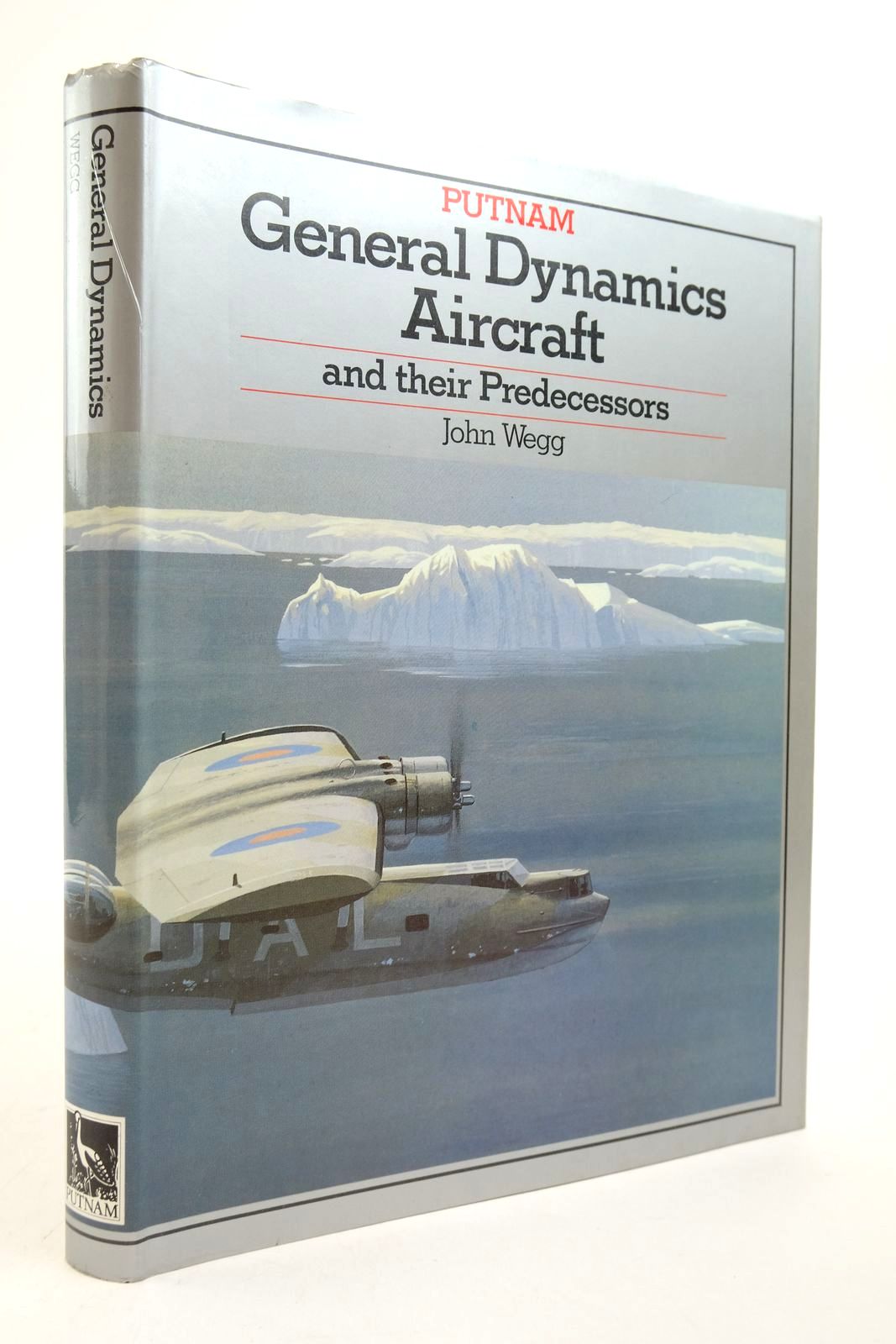 Photo of GENERAL DYNAMICS AIRCRAFT AND THEIR PREDECESSORS written by Wegg, John published by Putnam (STOCK CODE: 2139195)  for sale by Stella & Rose's Books