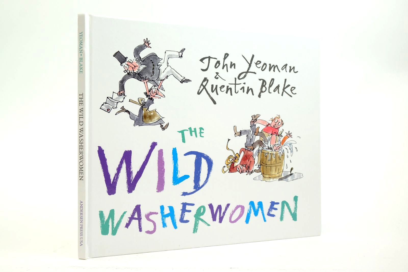 Photo of THE WILD WASHERWOMEN written by Yeoman, John illustrated by Blake, Quentin published by Andersen Press (STOCK CODE: 2139245)  for sale by Stella & Rose's Books