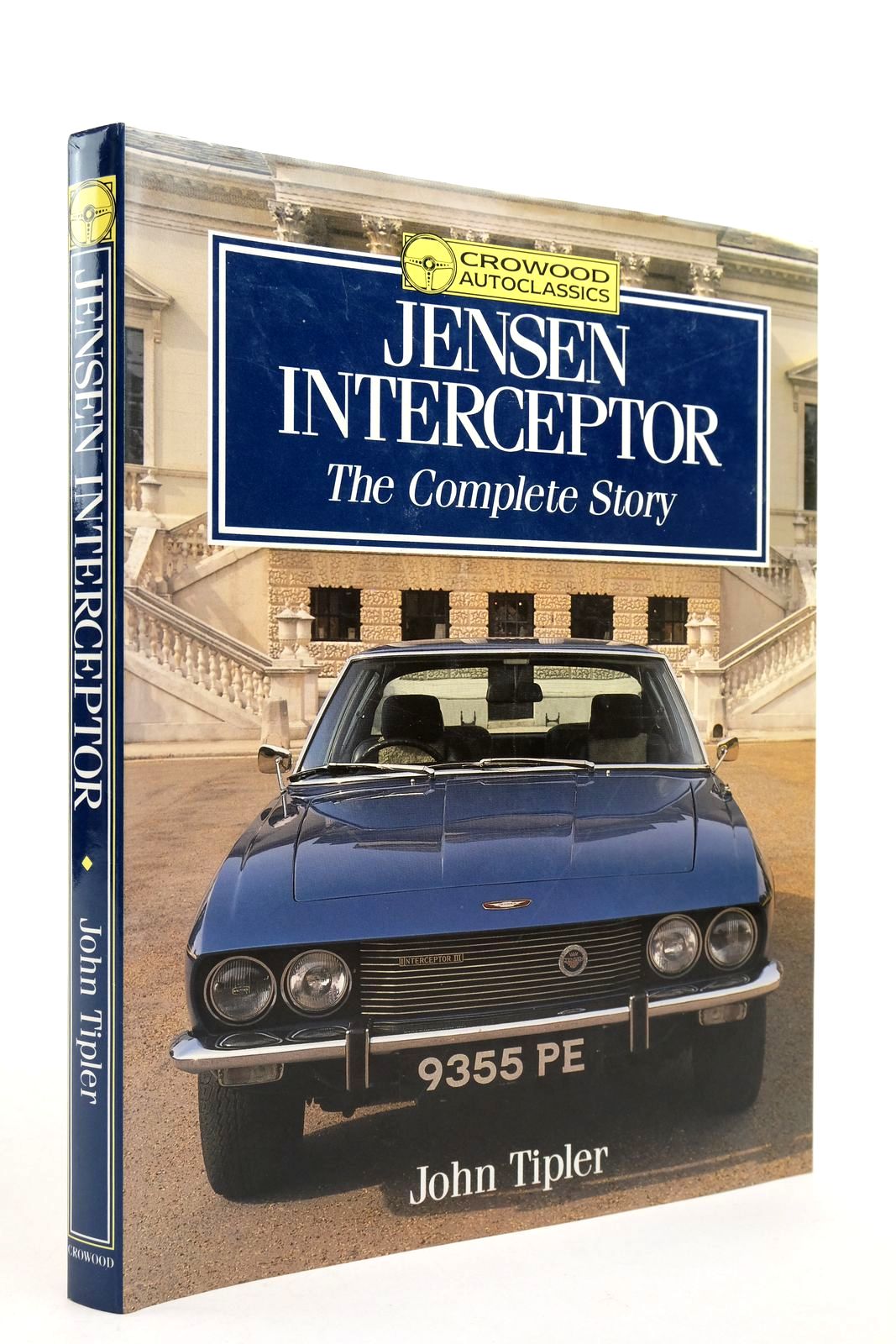 Photo of JENSEN INTERCEPTOR THE COMPLETE STORY written by Tipler, John published by The Crowood Press (STOCK CODE: 2139260)  for sale by Stella & Rose's Books