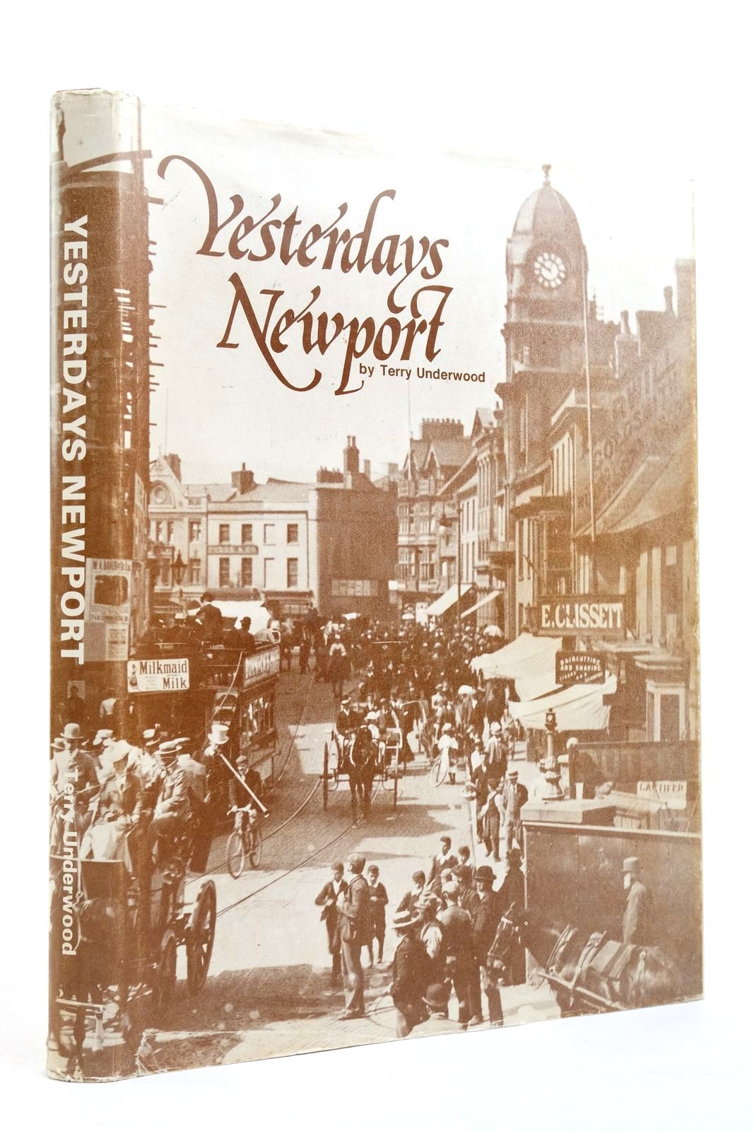 Photo of YESTERDAYS NEWPORT written by Underwood, Terry published by Terry Underwood (STOCK CODE: 2139277)  for sale by Stella & Rose's Books