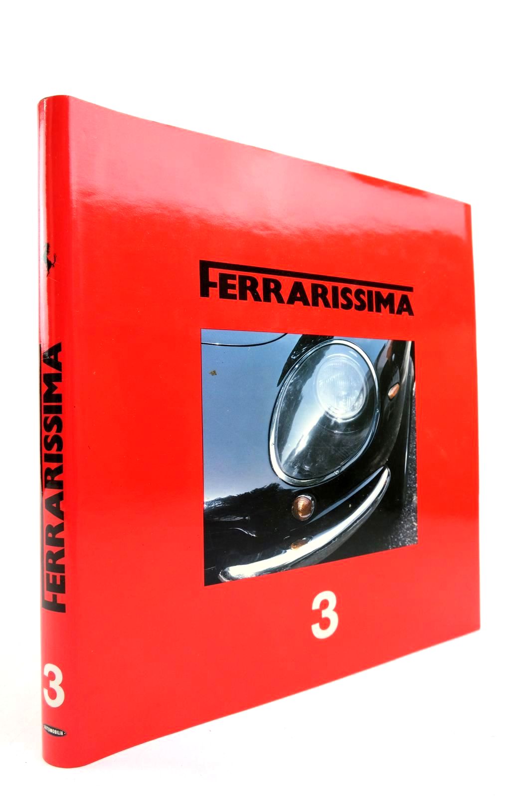 Photo of FERRARISSIMA 3 written by Madaro, Giancenzo published by Automobilia (STOCK CODE: 2139330)  for sale by Stella & Rose's Books