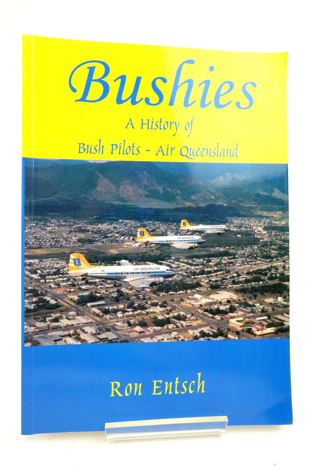 Photo of BUSHIES: A HISTORY OF BUSH PILOTS - AIR QUEENSLAND- Stock Number: 2139332