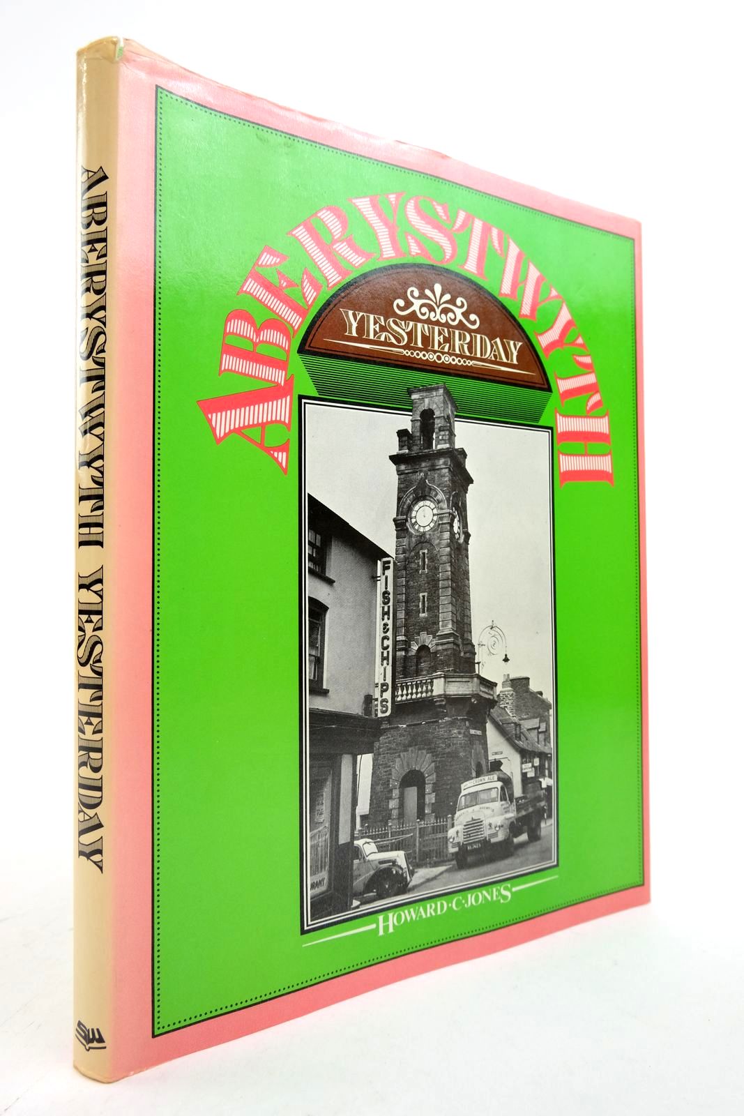 Photo of ABERYSTWYTH YESTERDAY written by Jones, Howard C. published by Stewart Williams (STOCK CODE: 2139334)  for sale by Stella & Rose's Books