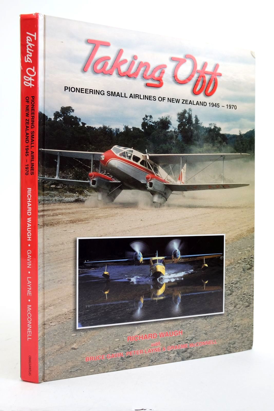 Photo of TAKING OFF: PIONEERING SMALL AIRLINES OF NEW ZEALAND 1945-1970 written by Waugh, Richard Gavin, Bruce et al, published by The Kynaston Charitable Trust (STOCK CODE: 2139365)  for sale by Stella & Rose's Books