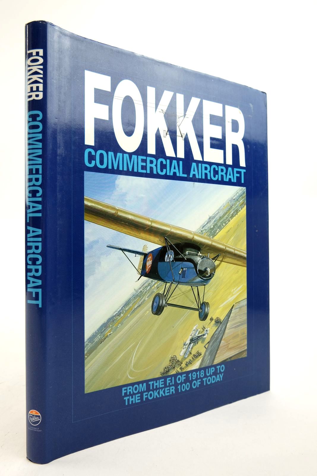 Photo of FOKKER COMMERCIAL AIRCRAFT written by De Leeuw, Rene Fulton, Ken illustrated by Stone, Serge (STOCK CODE: 2139392)  for sale by Stella & Rose's Books