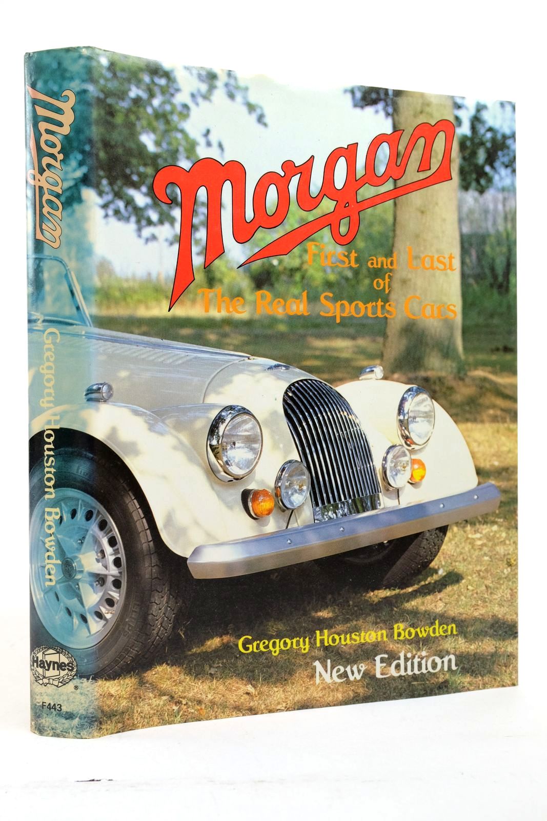 Photo of MORGAN: FIRST AND LAST OF THE REAL SPORTS CARS written by Bowden, Gregory Houston published by Foulis, Haynes (STOCK CODE: 2139539)  for sale by Stella & Rose's Books