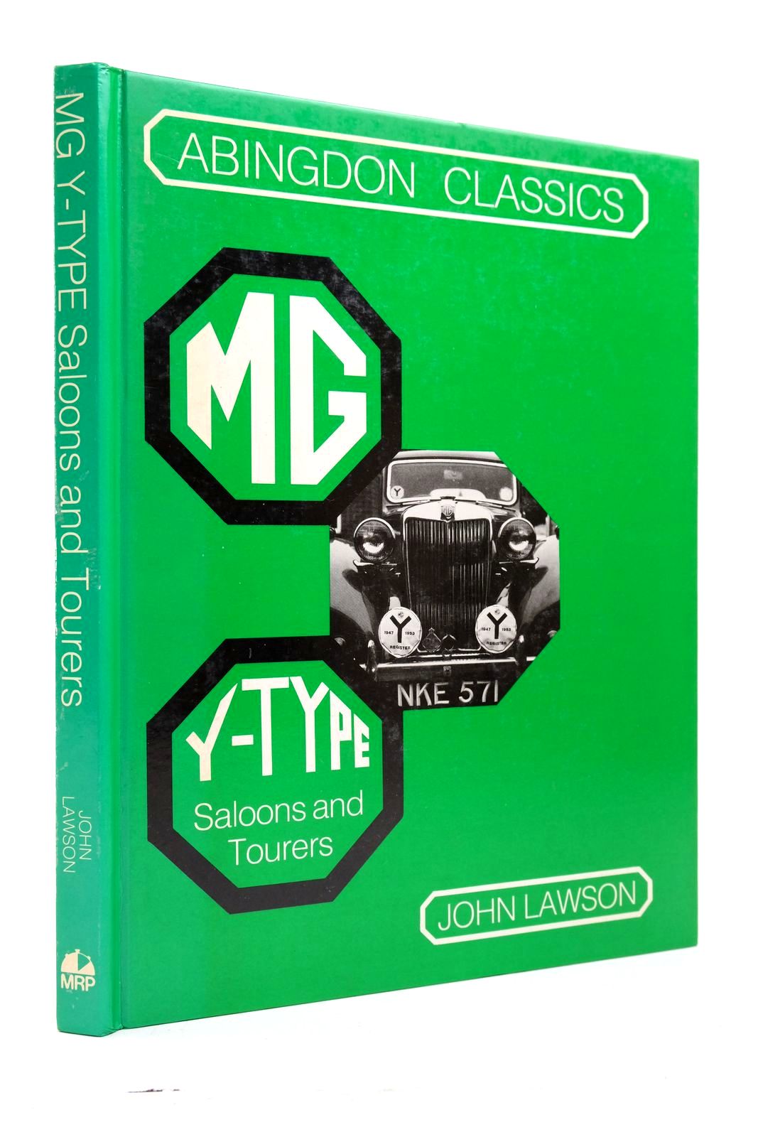 Photo of MG Y-TYPE SALOONS AND TOURERS written by Lawson, John published by Motor Racing Publications Ltd. (STOCK CODE: 2139540)  for sale by Stella & Rose's Books