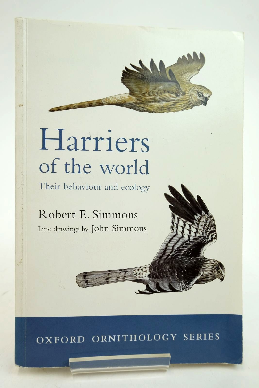 Photo of HARRIERS OF THE WORLD: THEIR BEHAVIOUR AND ECOLOGY written by Simmons, Robert E. illustrated by Simmons, John R. published by Oxford University Press (STOCK CODE: 2139553)  for sale by Stella & Rose's Books