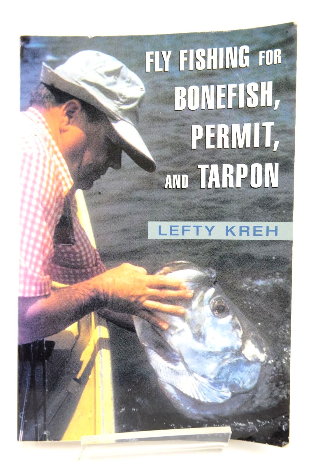 Photo of FLY FISHING FOR BONEFISH, PERMIT &amp; TARPON written by Kreh, Lefty illustrated by Walinchus, Rod published by The Lyons Press (STOCK CODE: 2139618)  for sale by Stella & Rose's Books