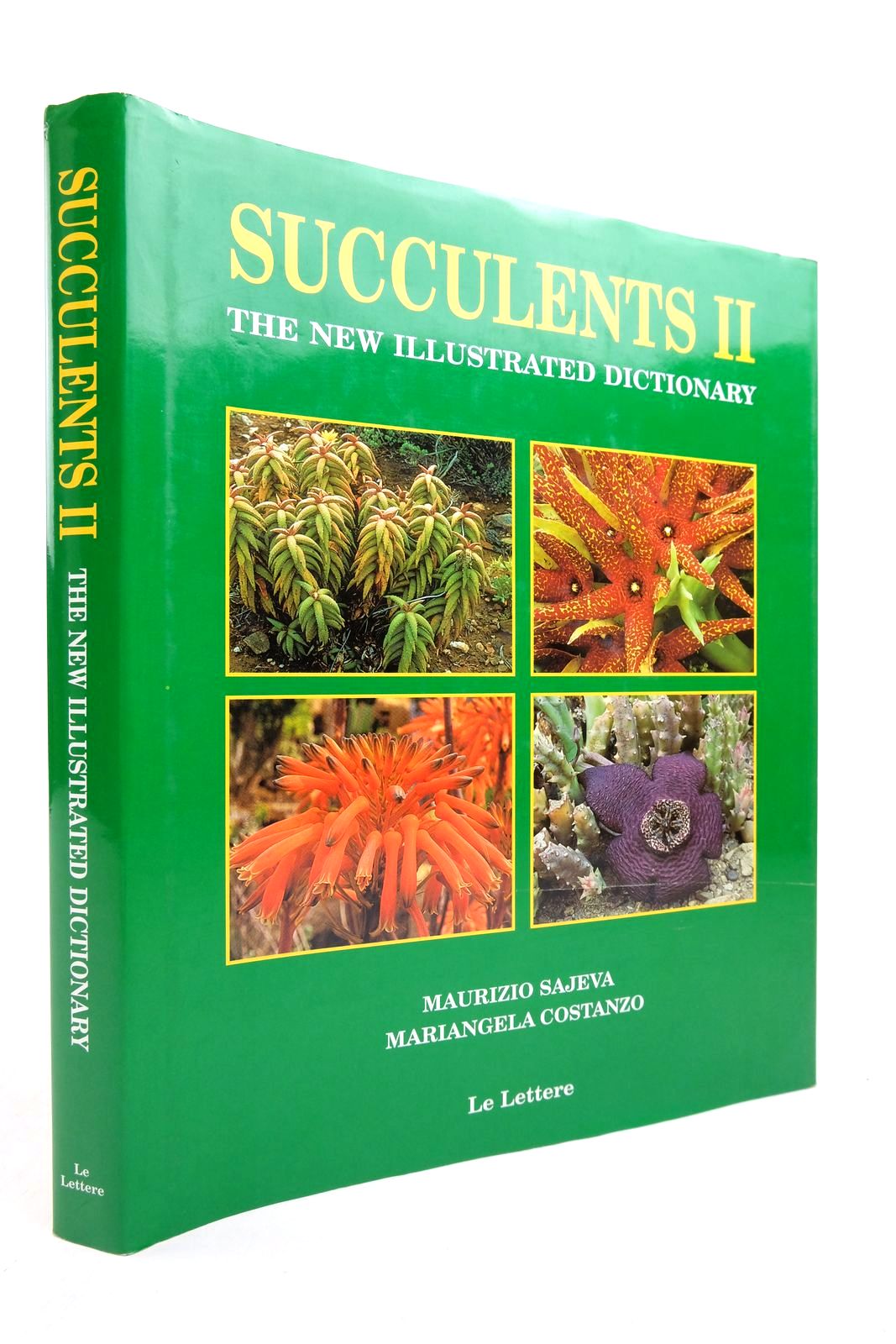 Photo of SUCCULENTS II: THE NEW ILLUSTRATED DICTIONARY written by Sajeva, Maurizio Costanzo, Mariangela published by Le Lettere (STOCK CODE: 2139652)  for sale by Stella & Rose's Books