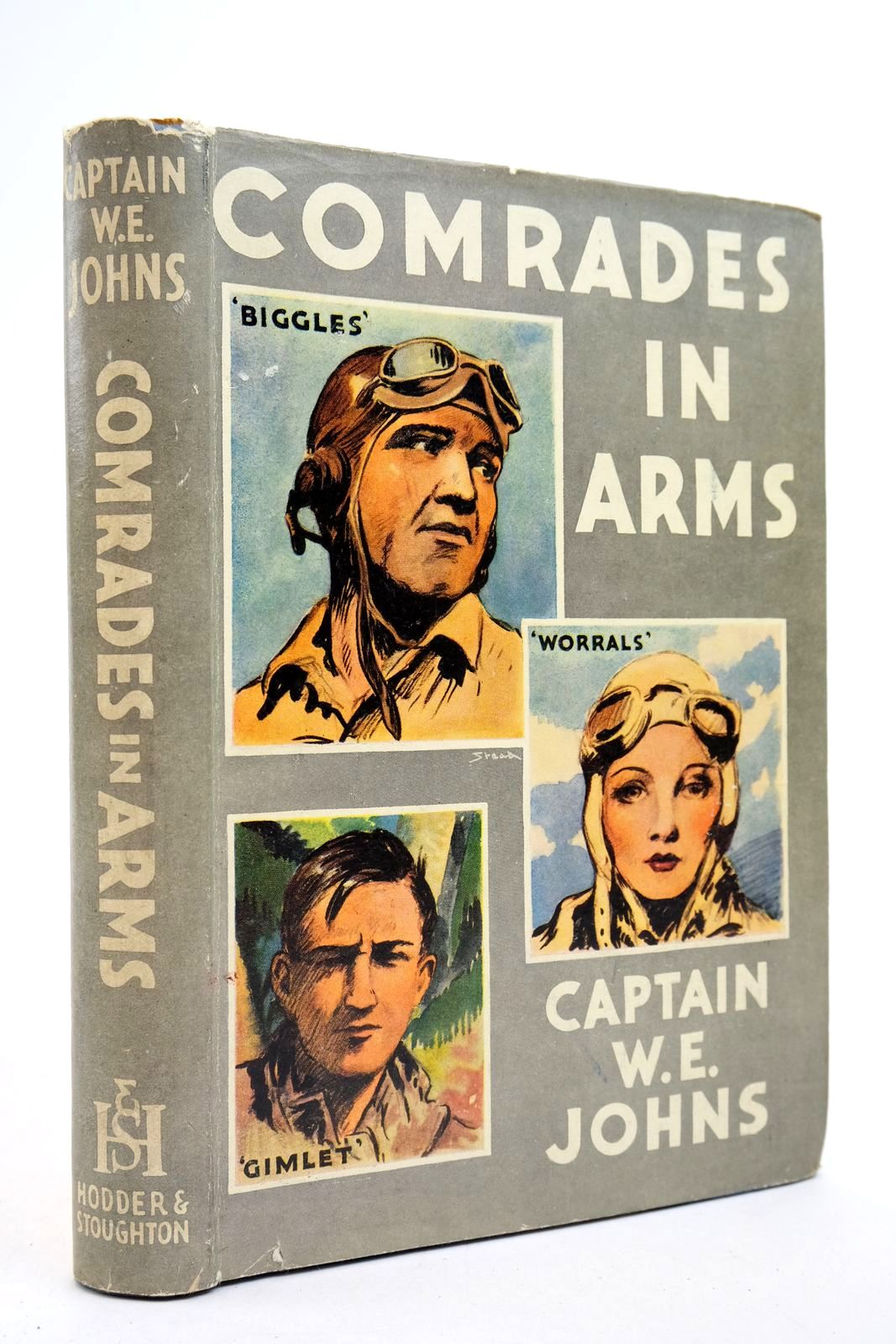 Photo of COMRADES IN ARMS written by Johns, W.E. illustrated by Stead, Leslie published by Hodder &amp; Stoughton (STOCK CODE: 2139736)  for sale by Stella & Rose's Books