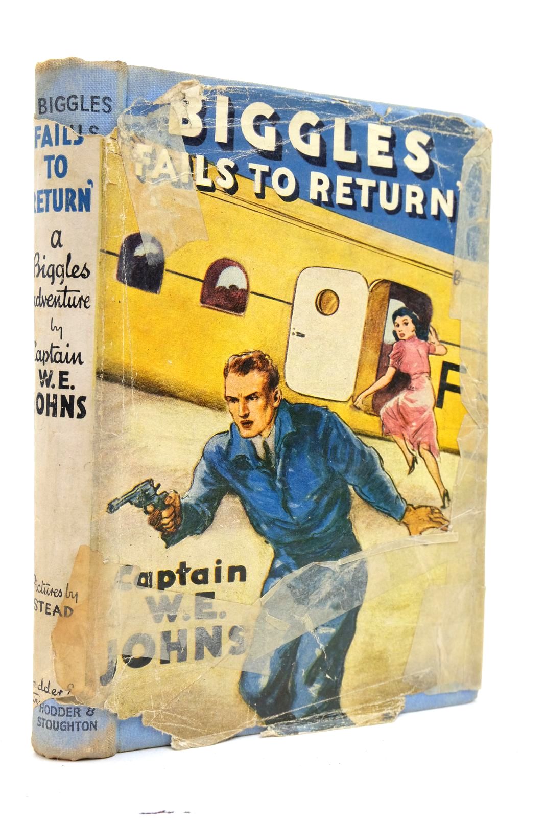Photo of BIGGLES FAILS TO RETURN written by Johns, W.E. illustrated by Stead,  published by Hodder &amp; Stoughton (STOCK CODE: 2139739)  for sale by Stella & Rose's Books