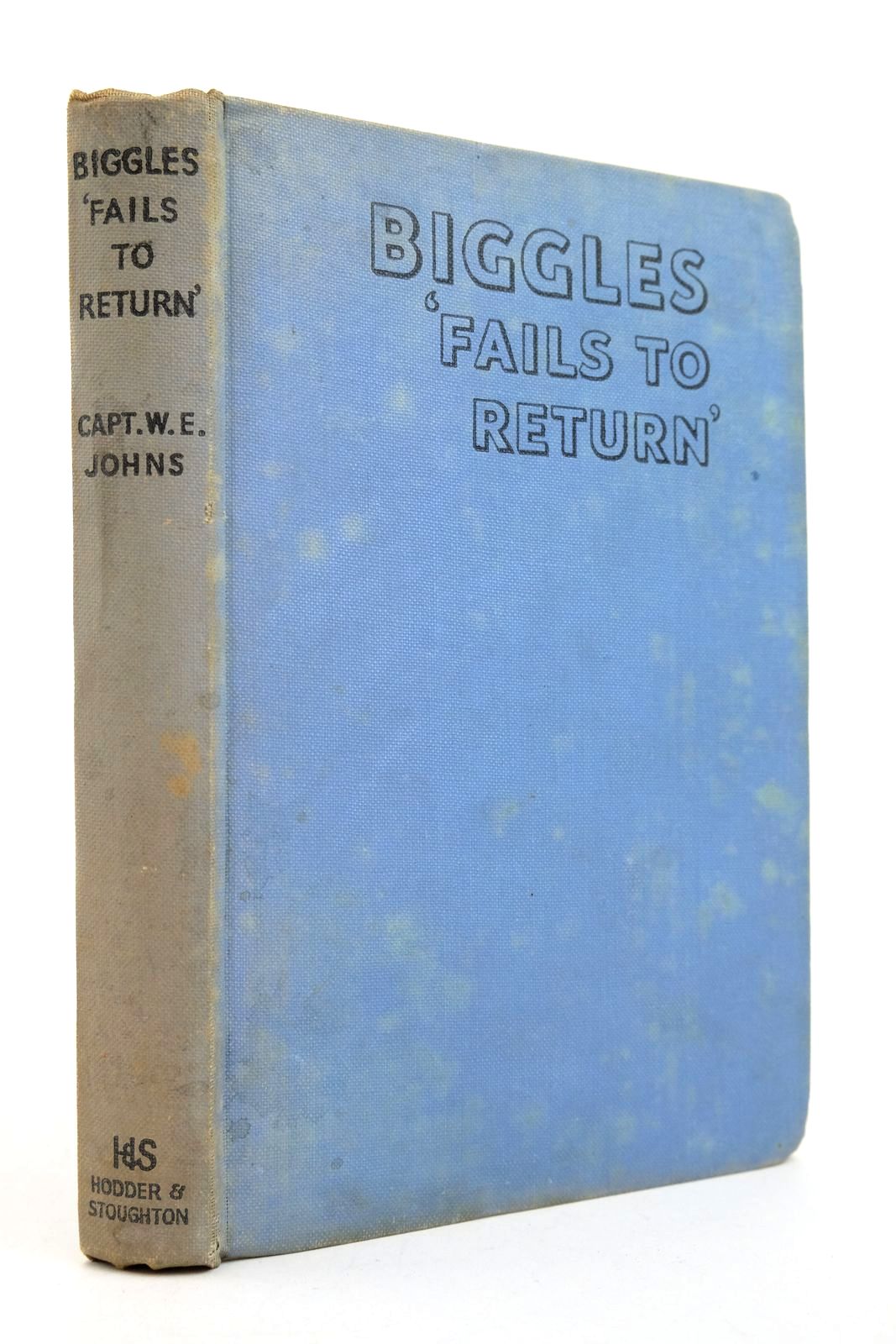 Photo of BIGGLES FAILS TO RETURN written by Johns, W.E. illustrated by Stead,  published by Hodder & Stoughton (STOCK CODE: 2139774)  for sale by Stella & Rose's Books