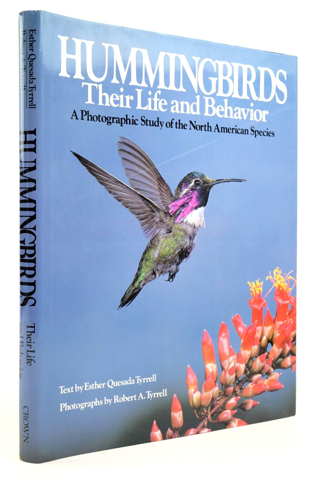 Photo of HUMMINGBIRDS: THEIR LIFE AND BEHAVIOUR written by Tyrrell, Esther Quesada published by Crown Publishers Inc. (STOCK CODE: 2139783)  for sale by Stella & Rose's Books