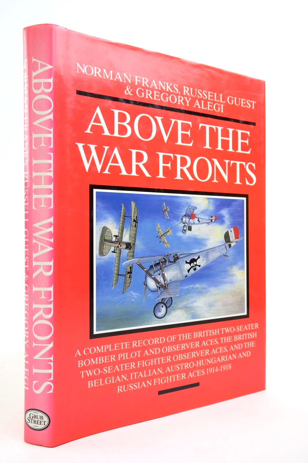 Photo of ABOVE THE WAR FRONTS written by Franks, Norman Guest, Russell Alegi, Gregory published by Grub Street (STOCK CODE: 2139804)  for sale by Stella & Rose's Books