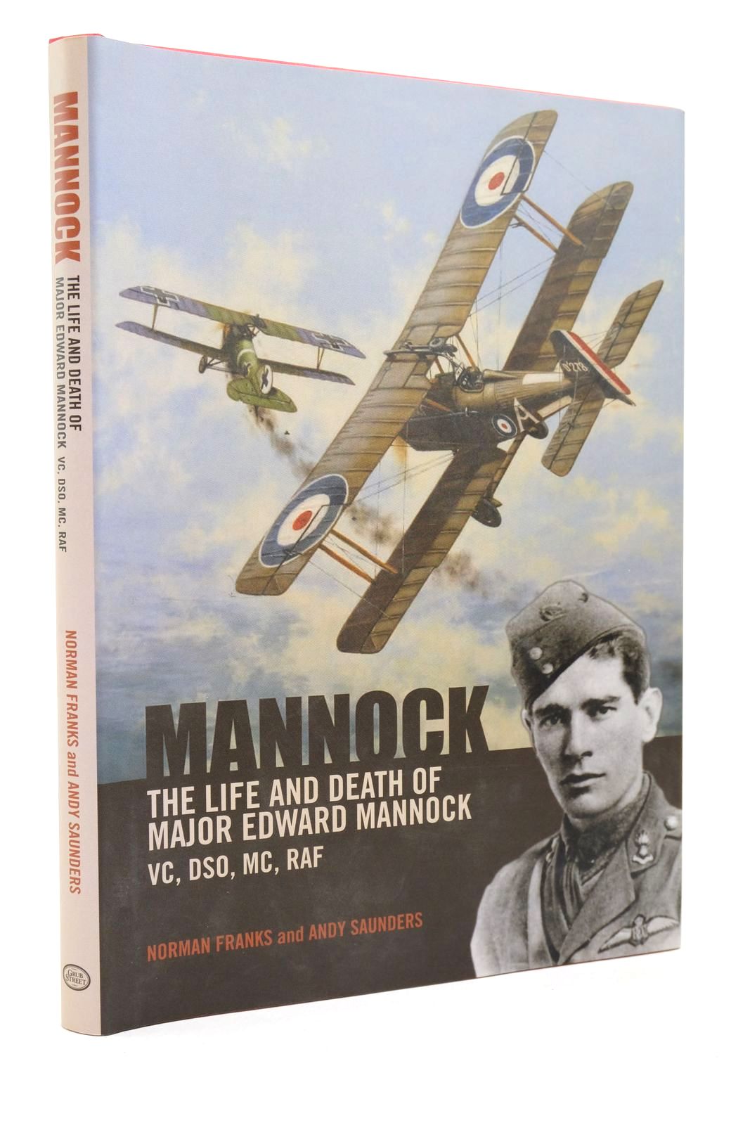 Photo of MANNOCK: THE LIFE AND DEATH OF MAJOR EDWARD MANNOCK VC DSO MC RAF written by Franks, Norman Saunders, Andy published by Grub Street (STOCK CODE: 2139819)  for sale by Stella & Rose's Books