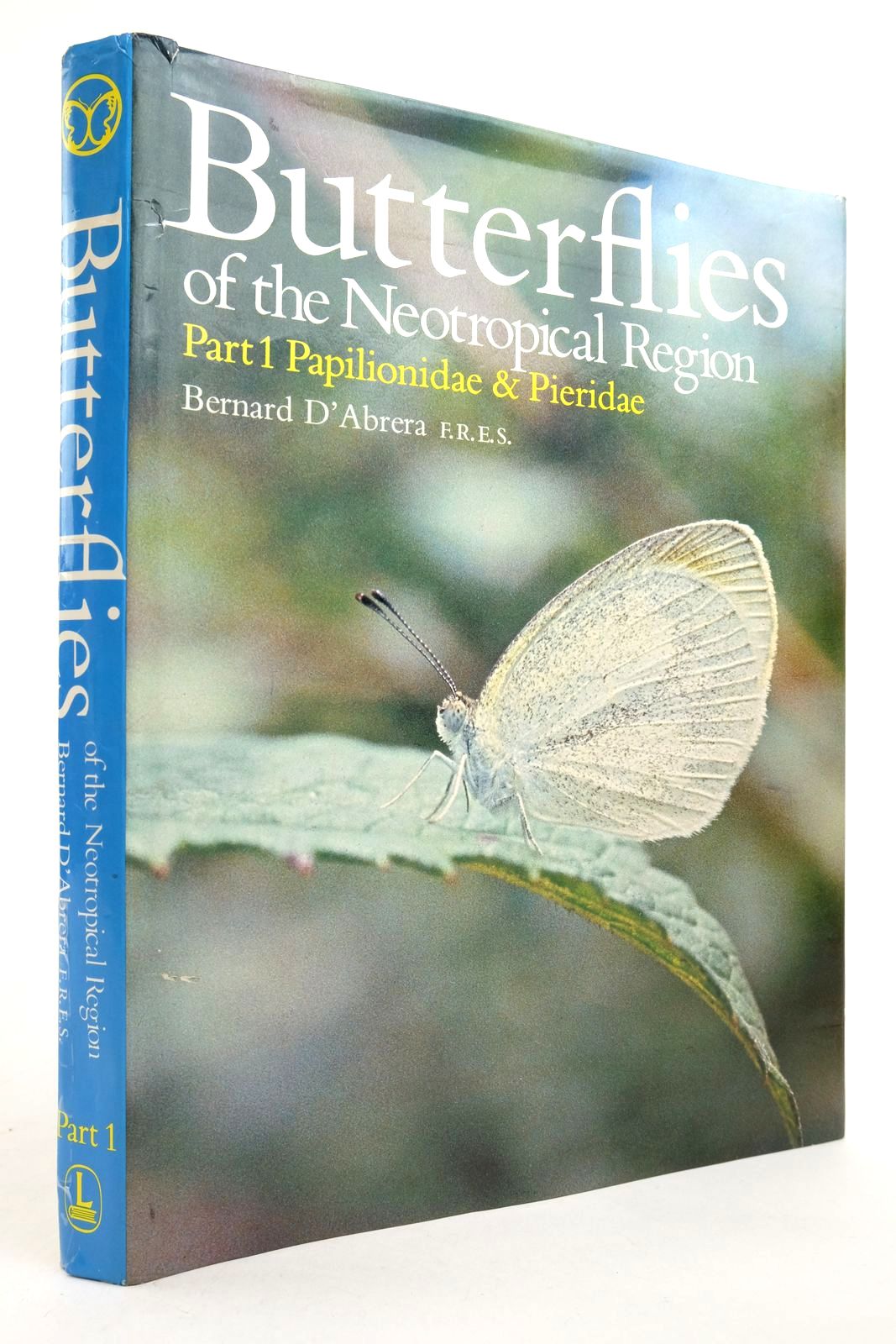 Photo of BUTTERFLIES OF THE NEOTROPICAL REGION PART 1 written by D'Abrera, Bernard published by Lansdowne (STOCK CODE: 2139832)  for sale by Stella & Rose's Books