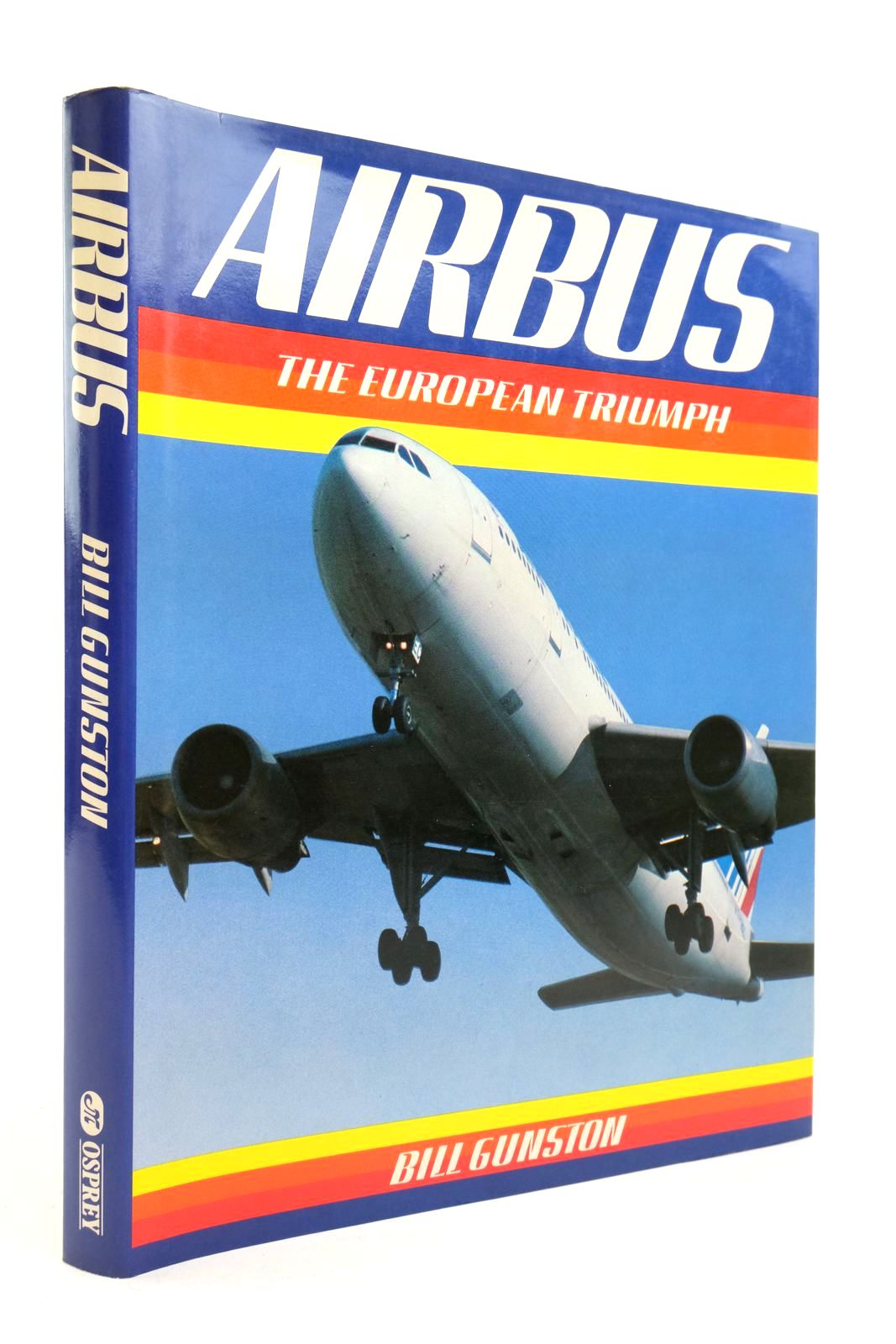 Photo of AIRBUS: THE EUROPEAN TRIUMPH written by Gunston, Bill published by Osprey Publishing (STOCK CODE: 2139841)  for sale by Stella & Rose's Books