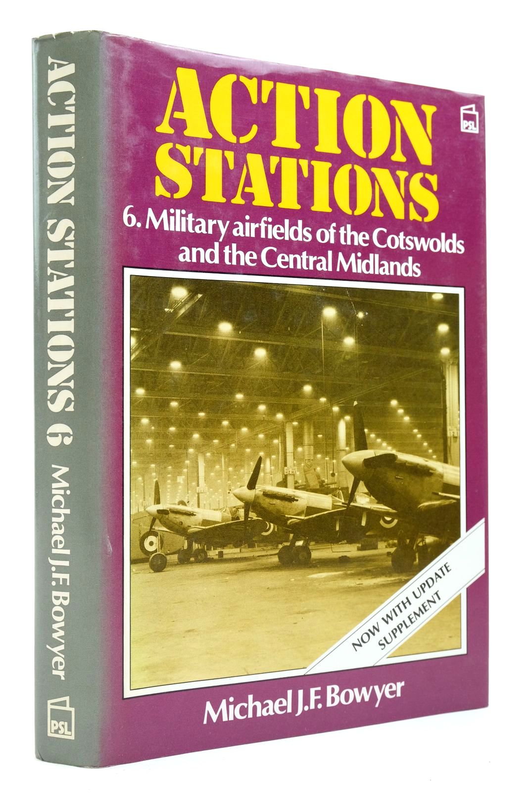 Photo of ACTION STATIONS 6 MILITARY AIRFIELDS OF THE COTSWOLDS AND CENTRAL MIDLANDS written by Bowyer, Michael J.F. published by Patrick Stephens (STOCK CODE: 2139881)  for sale by Stella & Rose's Books