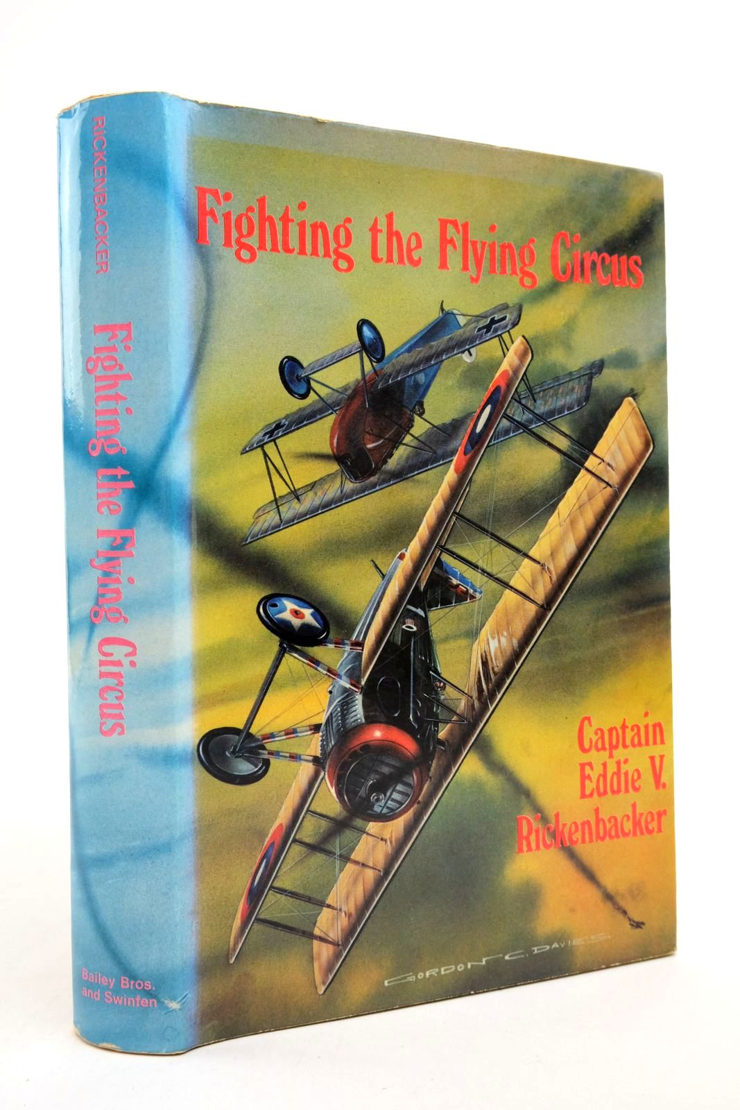 Photo of FIGHTING THE FLYING CIRCUS written by Rickenbacker, Eddie V. Whitehouse, Arch published by Bailey Brothers and Swinfen Ltd. (STOCK CODE: 2139886)  for sale by Stella & Rose's Books