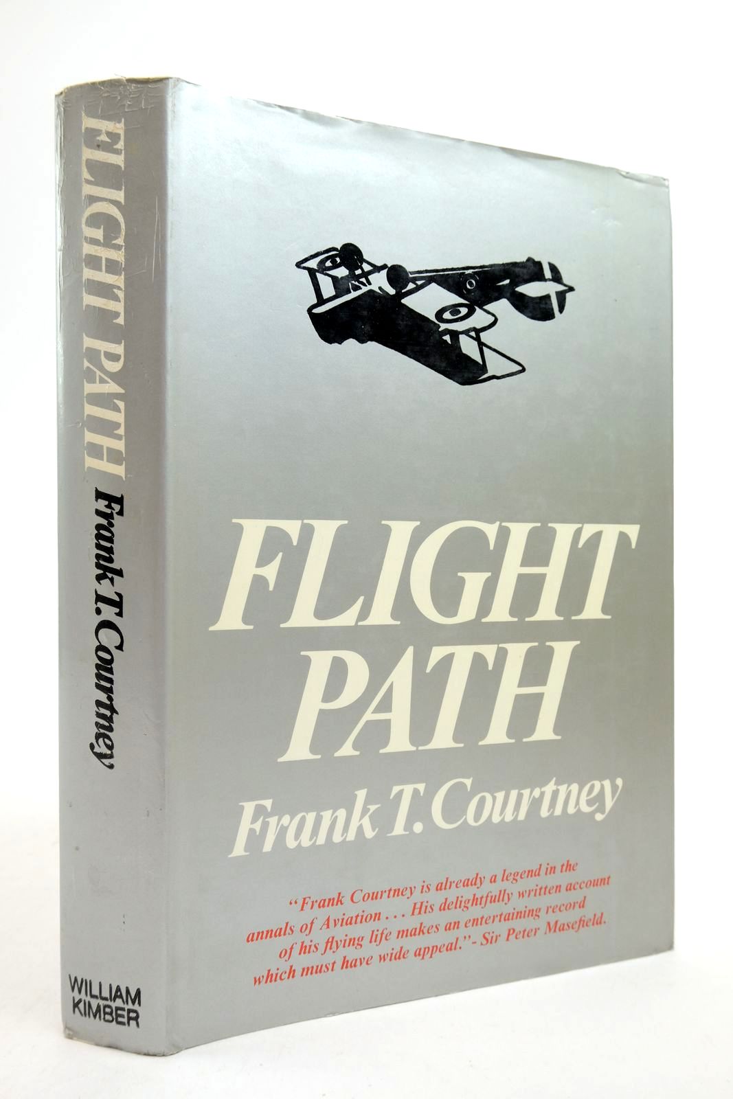 Photo of FLIGHT PATH: MY FIFTY YEARS OF AVIATION written by Courtney, Frank T. published by William Kimber (STOCK CODE: 2139899)  for sale by Stella & Rose's Books
