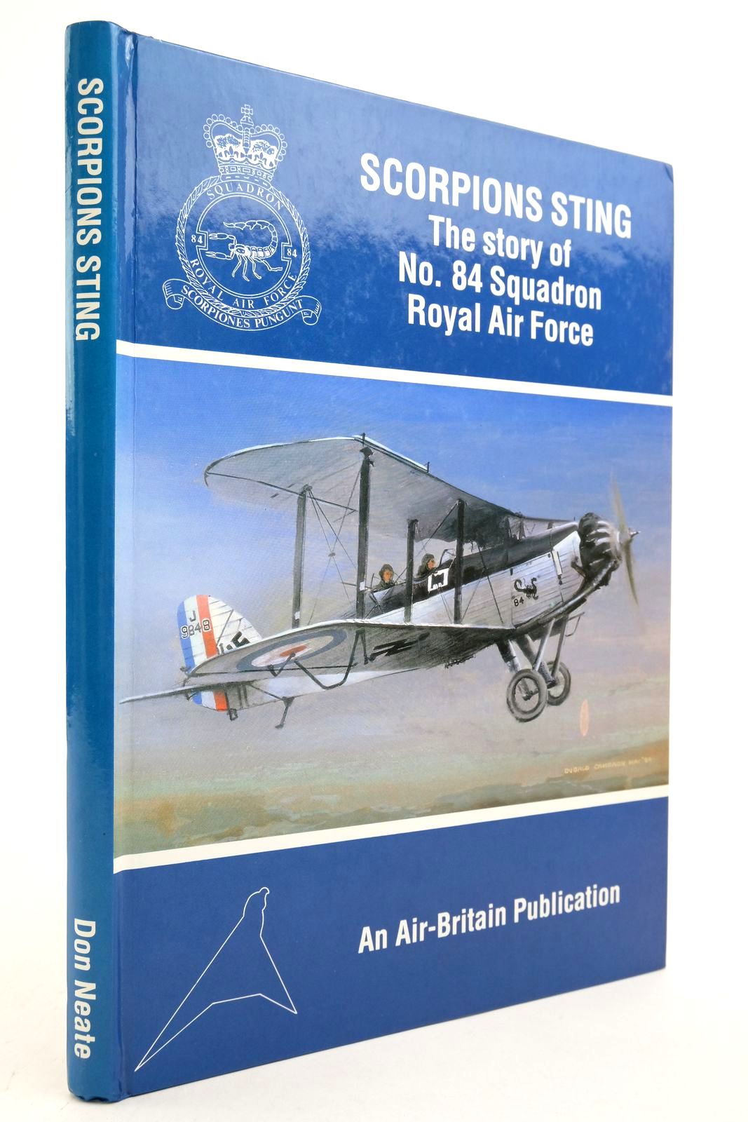 Photo of SCORPIONS STING: THE STORY OF No. 84 SQUADRON ROYAL AIR FORCE 1917-1992 written by Neate, Don published by Air-Britain (Historians) Ltd. (STOCK CODE: 2139935)  for sale by Stella & Rose's Books