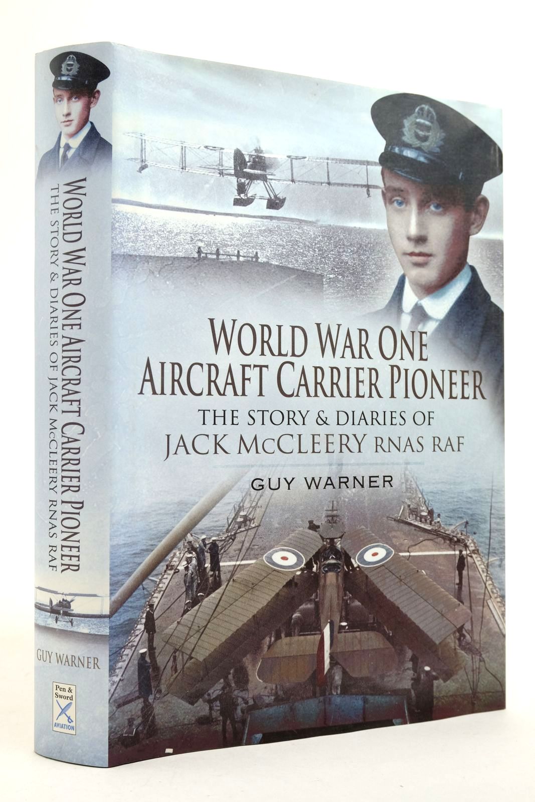 Photo of WORLD WAR ONE AIRCRAFT CARRIER PIONEER: THE STORY AND DIARIES OF CAPTAIN J M MCCLEERY RNAS/RAF- Stock Number: 2139986